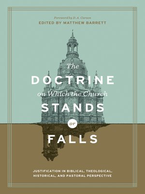 cover image of The Doctrine on Which the Church Stands or Falls (Foreword by D. A. Carson)